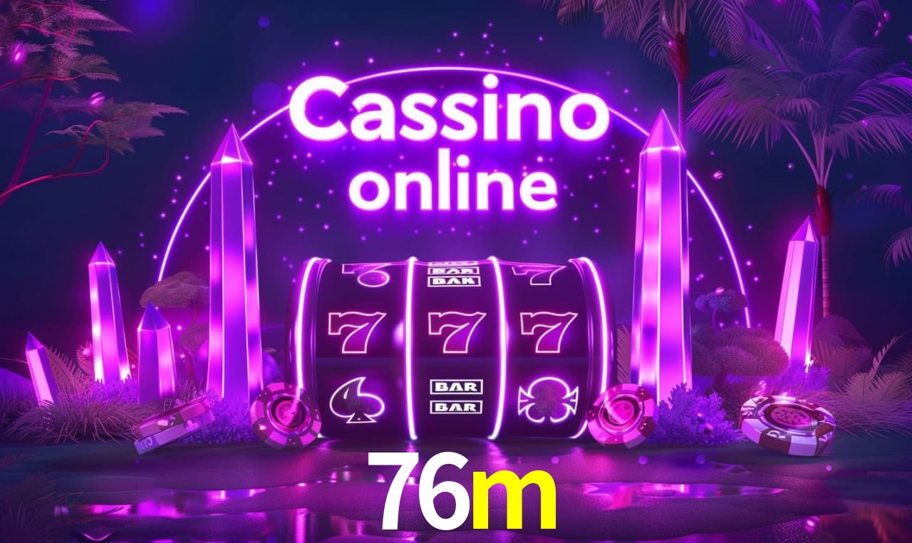 Jogos de Slot 76m